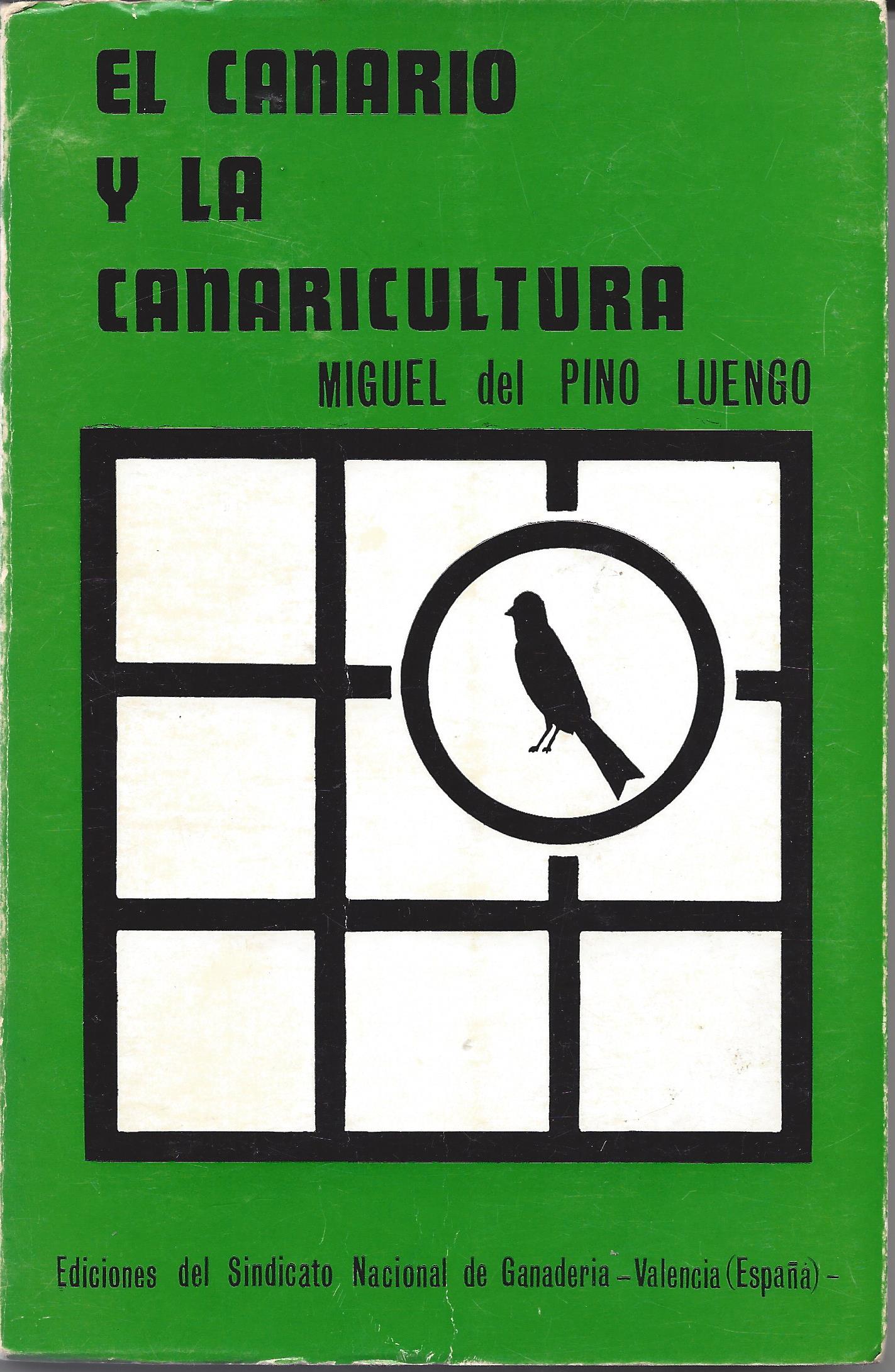 EL CANARIO Y LA CANARICULTURA